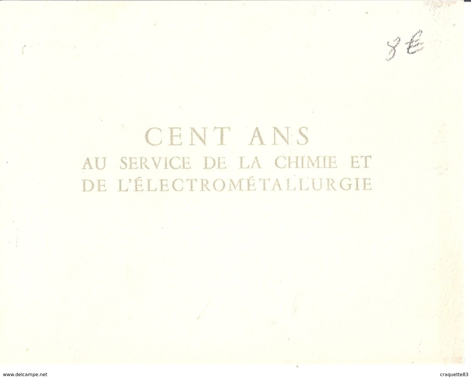 INVITATION- PECHINEY- CENTENAIRE 1955 AU SERVICE DE LA CHIMIE ET DE L'ELECTROMETALLURGIE - Otros & Sin Clasificación