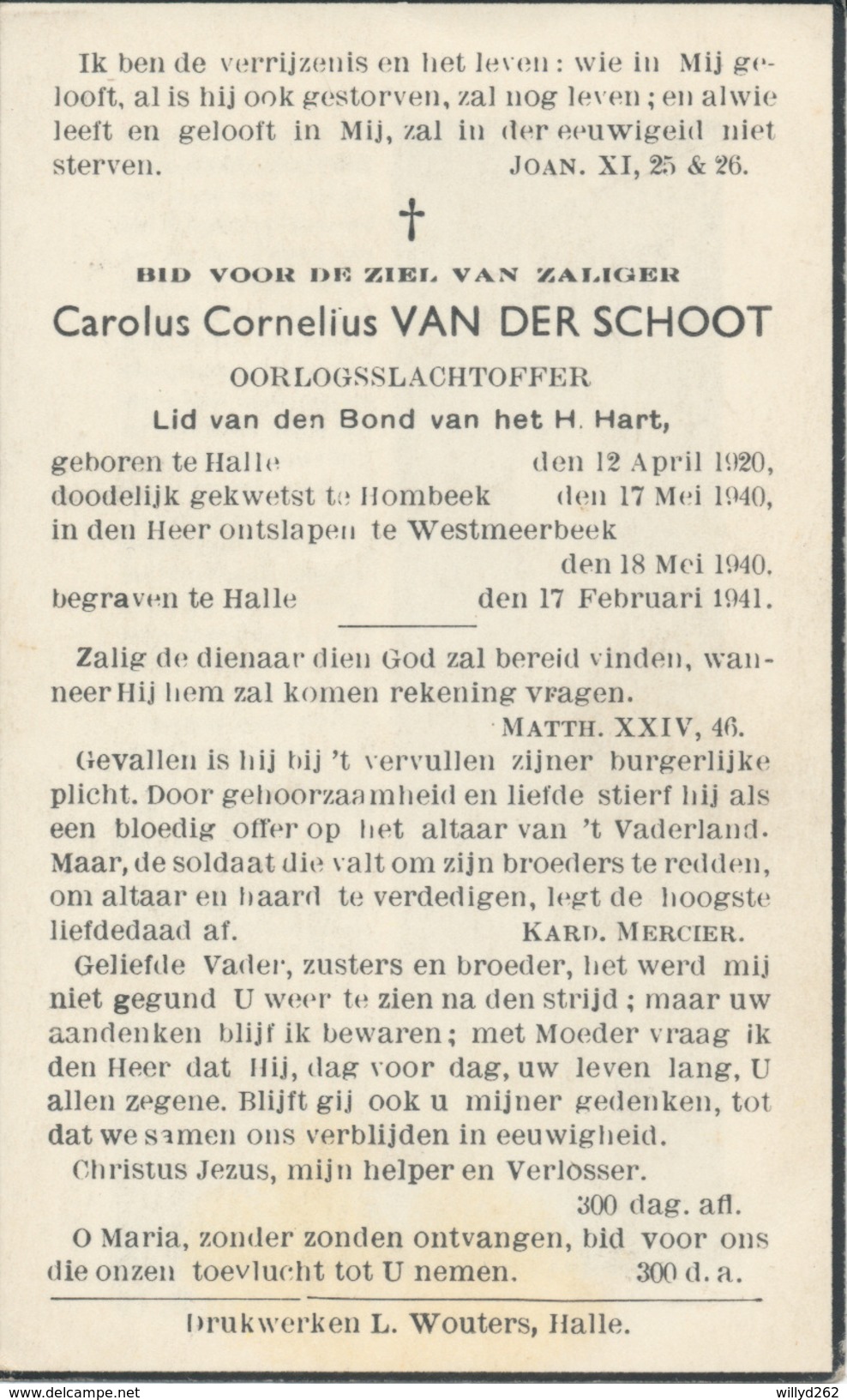 Oorlogsslachtoffer WO II - Carolus Corn. VAN DER SCHOOT ° Halle 1920 - Gekwetst Hombeek 17 Mei 1940 + Westmeerbeek 1940 - Religion & Esotérisme