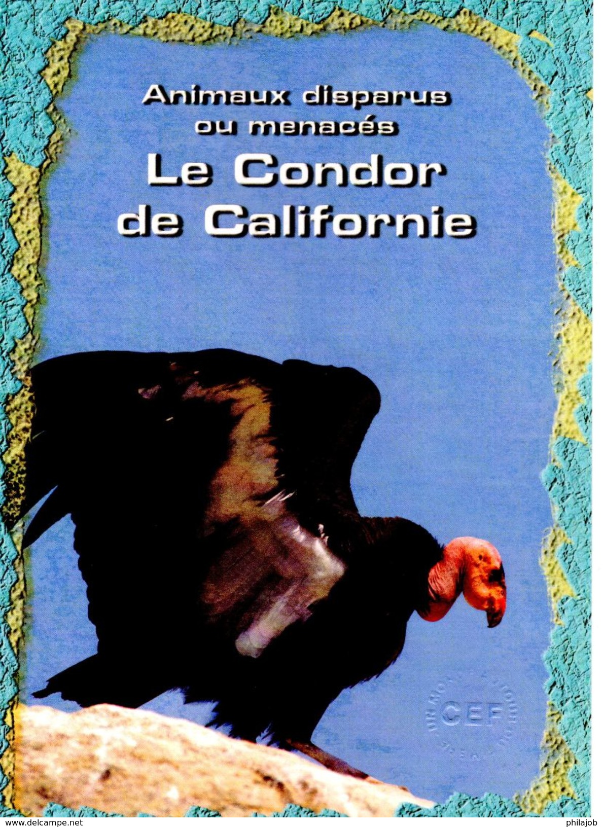 FRANCE 2009 : Encart 1er Jour " CONDOR DE CALIFORNIE " N° YT 4375. Voir Les 2 Scans. Article 1er Jour à Saisir ! - Águilas & Aves De Presa