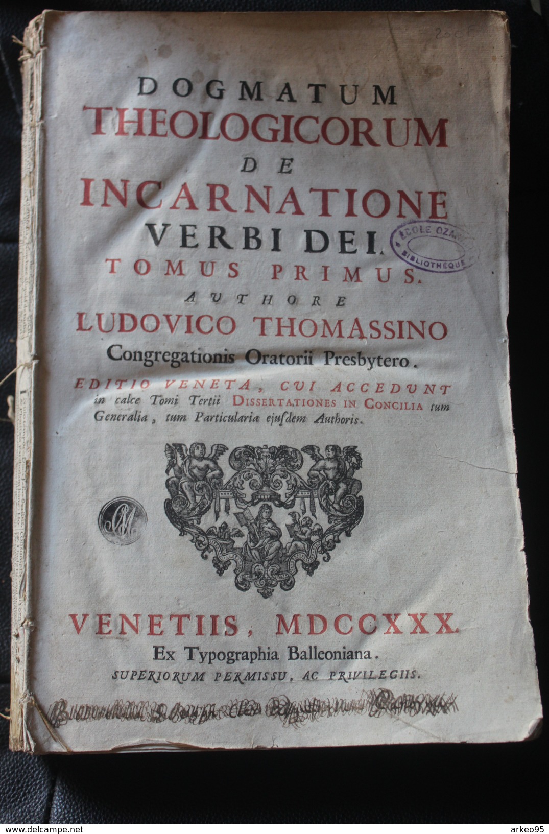 Thomassin, Dogmatum Theologicorum De Incarnatione Verbi Dei, Tome I, Venise, 1730, Sans Reliure - Old Books