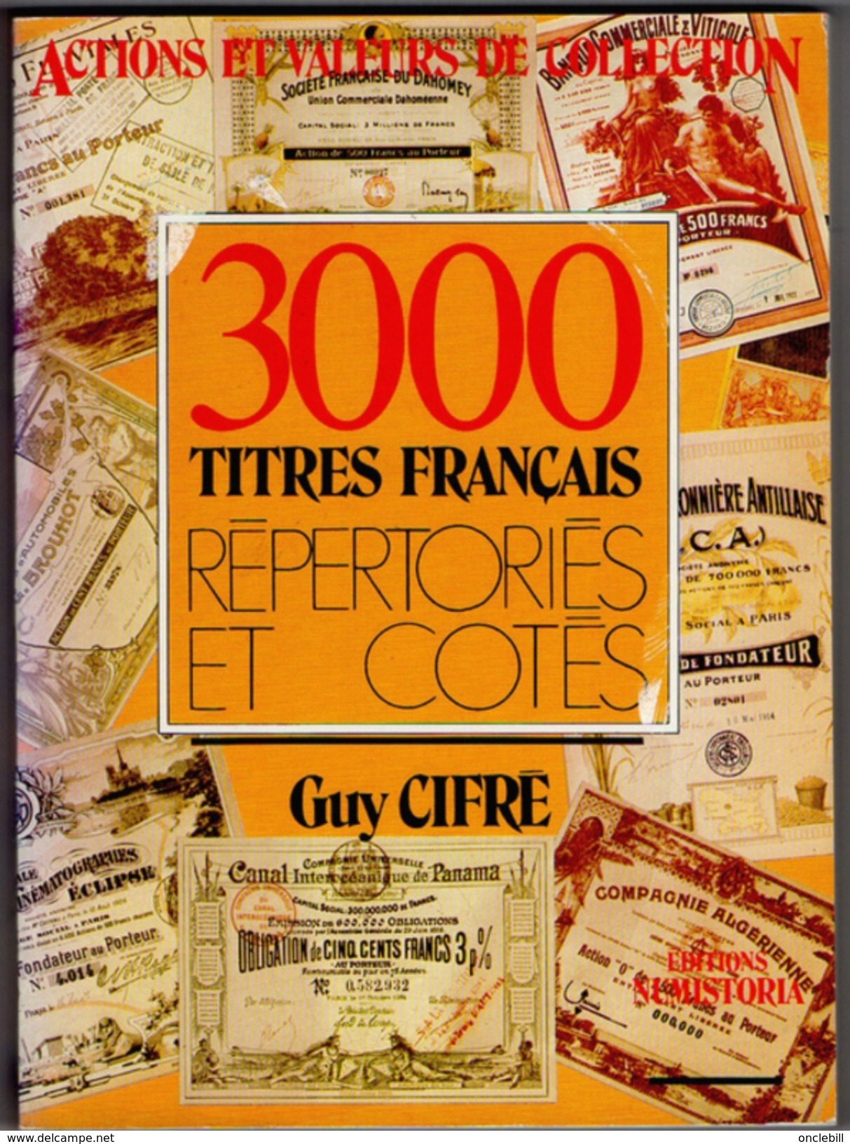 Catalogue Titres Et Actions Français De Collection Cifré 1985 Bon état - Altri & Non Classificati