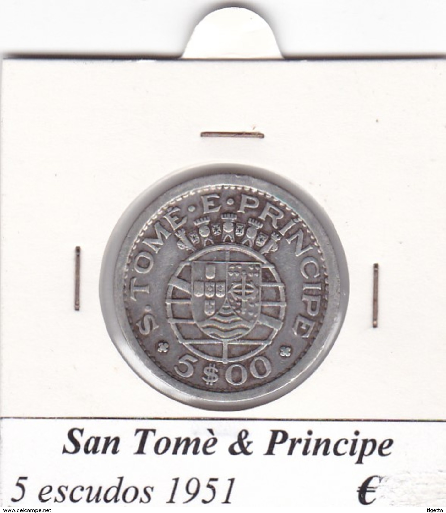 SAO TOME' & PRINCIPE   5 ESCUDOS  ANNO 1951  COME DA FOTO - Sao Tomé E Principe