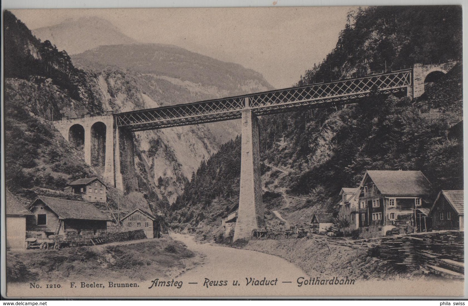 Amsteg - Reuss Und Viaduct - Gotthardbahn - Photo: F. Beeler No. 1210 - Other & Unclassified