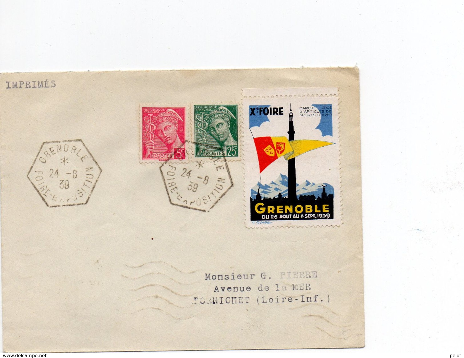 Enveloppe 1939 Cachet Hexagonal Foire De Grenoble + Vignette Concordante - 1921-1960: Période Moderne