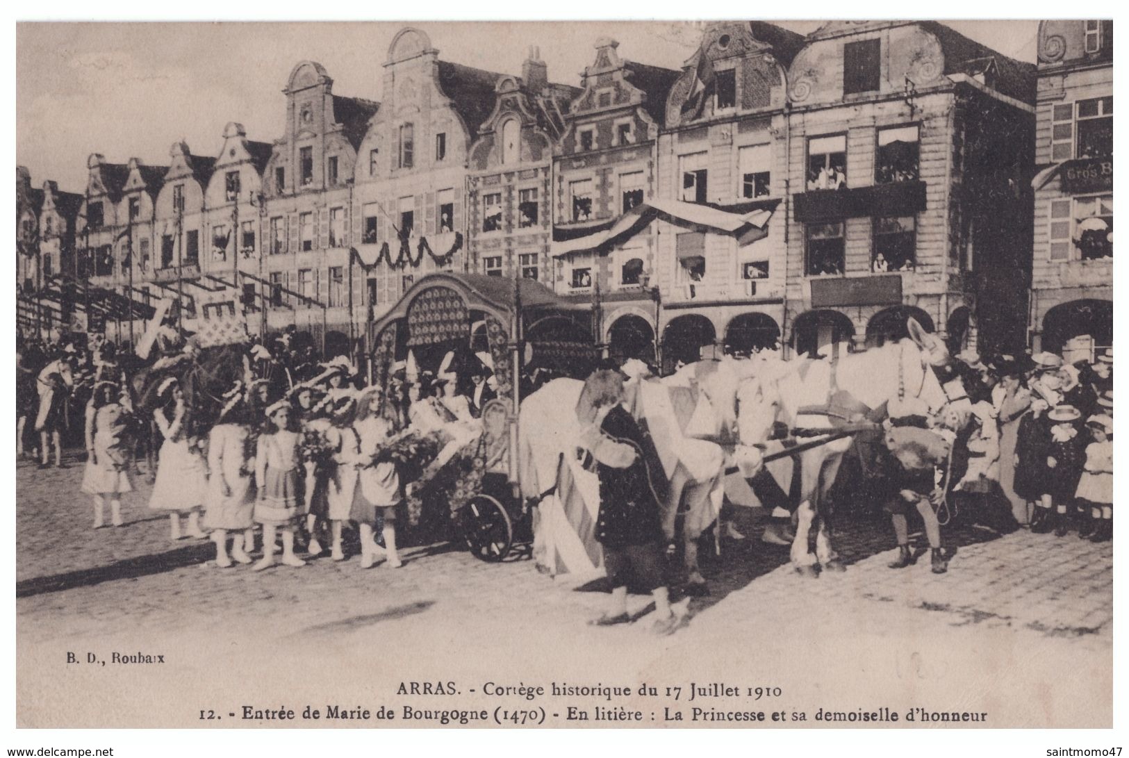 62 - ARRAS . Cortège Historique Du 17 Juillet 1910 . Entrée De Marie De Bourgogne - Réf. N°4233 - - Arras