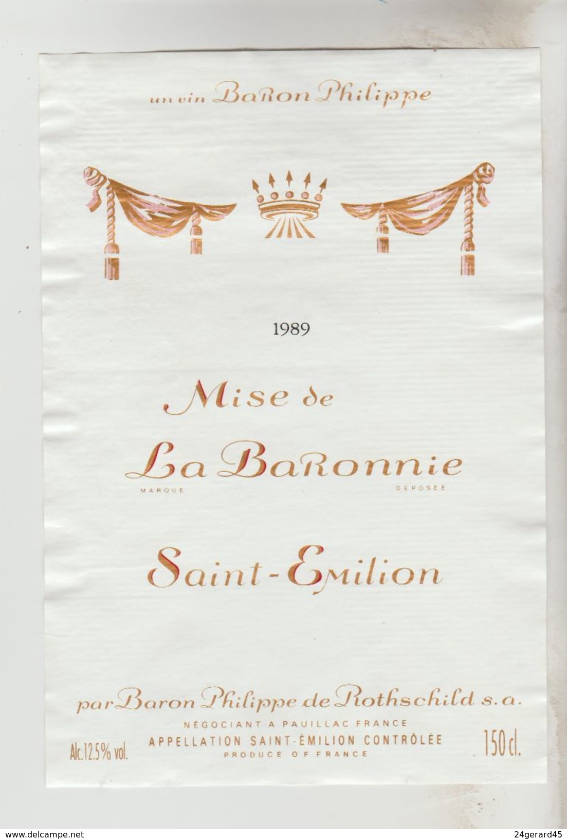 OENOPHILIE 3 ETIQUETTES VIN BORDEAUX - St Emilion 89 Mise De La Baronnie, Chât. Naujan 88, Haut Médoc 88 Chât. Tour Du - Other & Unclassified