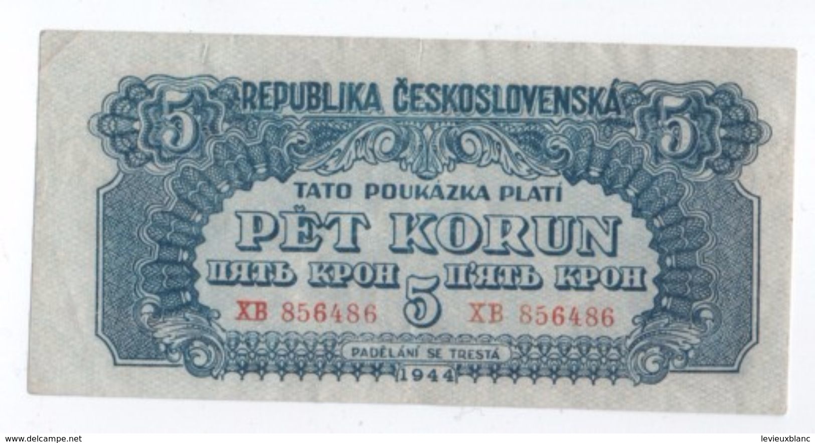 Billet / Tchécoslovaquie/ Republika Ceskoslovenska/ Pet Korun /1944                        BILL167 - Tchécoslovaquie