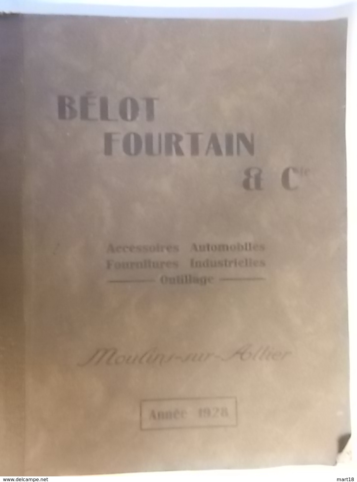 Catalogue BELOT FOURTAIN Moulins (03) - AUTOMOBILE - Mascotte Bougie Phare....