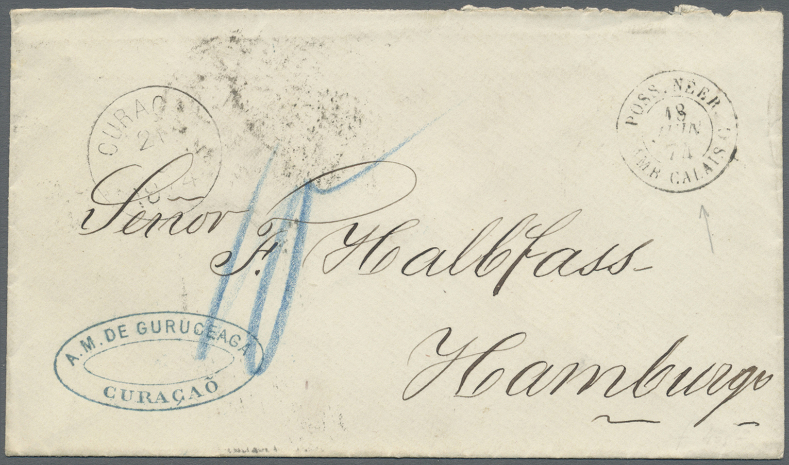 Br Hamburg - Vorphilatelie: 1874, Brief Aus CURACAO Nach Hamburg Mit Französischem Schiffspost-Stempel - [Voorlopers