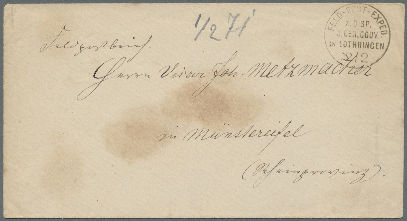 Br Elsass-Lothringen - Marken Und Briefe: 1871, 2. 2., "Feld-Post-Exped. Z. Disp. D. Gen. Gouv. In Loth - Andere & Zonder Classificatie