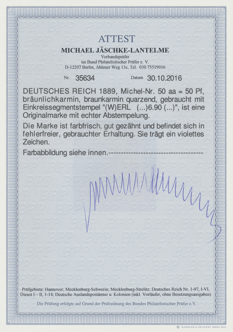 O Deutsches Reich - Krone / Adler: 1889, "50 Pfg. Weinrot", Farbtypischer Wert Mit Entwertung (W)ERL . - Ongebruikt