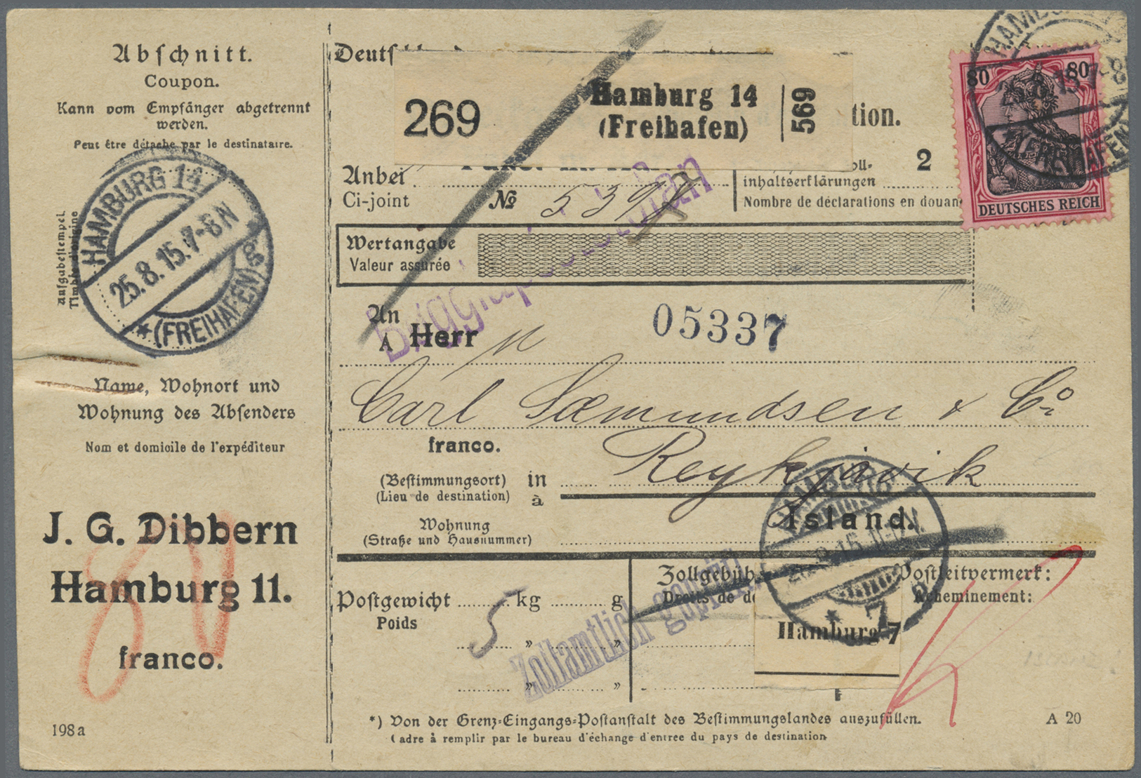 Br Deutsches Reich - Germania: 1915, Paketkarte Mit EF 80 Pfg. Germania Ab HAMBURG Nach Reykjavik. Durc - Ongebruikt