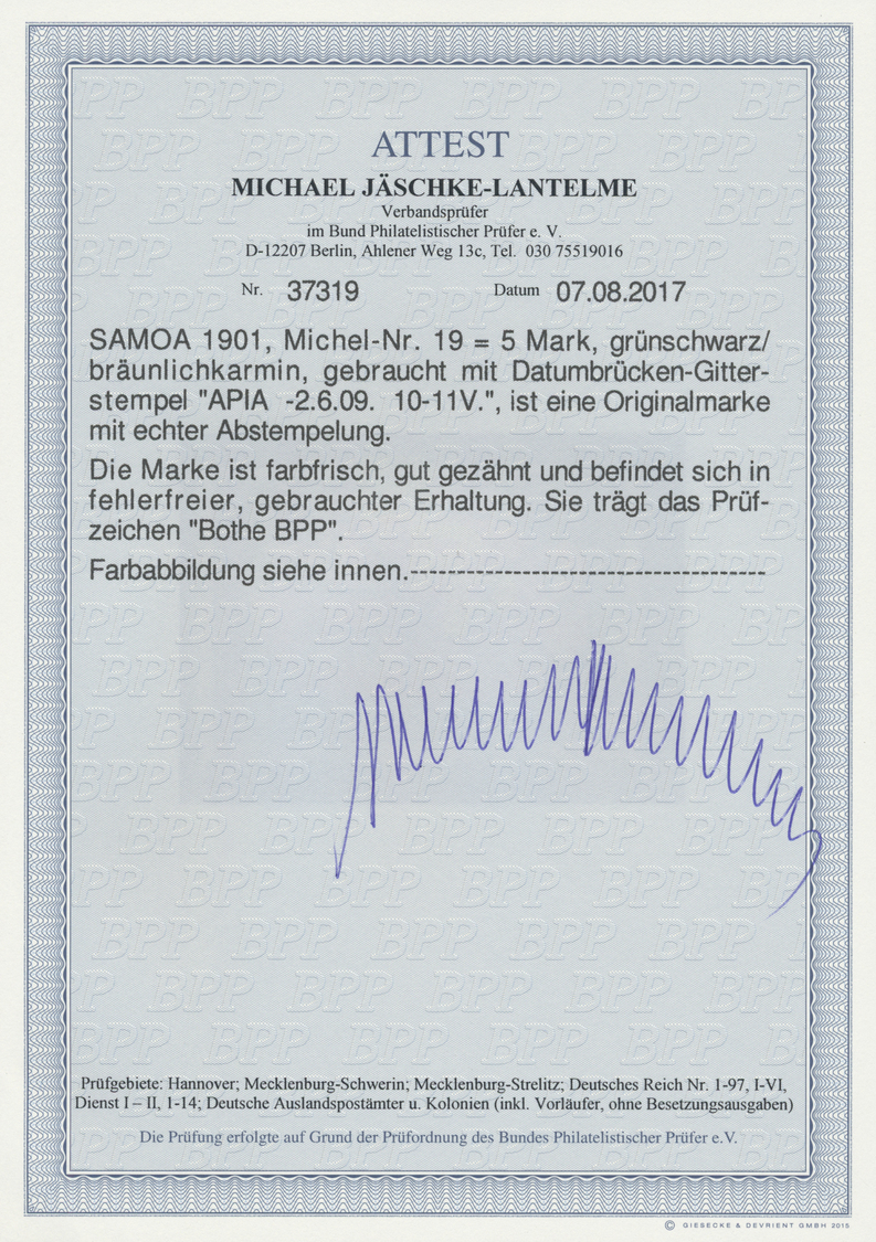 O Deutsche Kolonien - Samoa: 1901, 5 Mark "Schiff", Sauber Gest. "Apia 2.6.1909". Attest Jäschke-Lante - Samoa