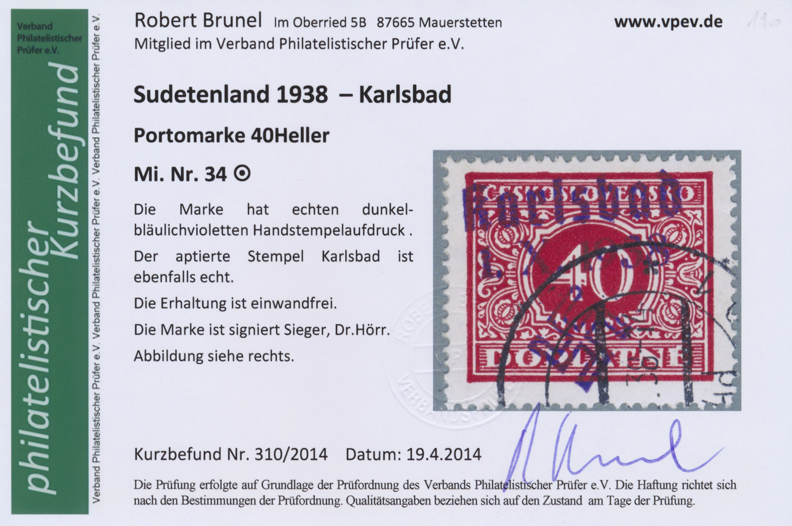O Sudetenland - Karlsbad: 1938, Portomarke 40 H Mit Befreiungsaufdruck, Entwertet Mit Aptiertem Stempe - Sudetenland