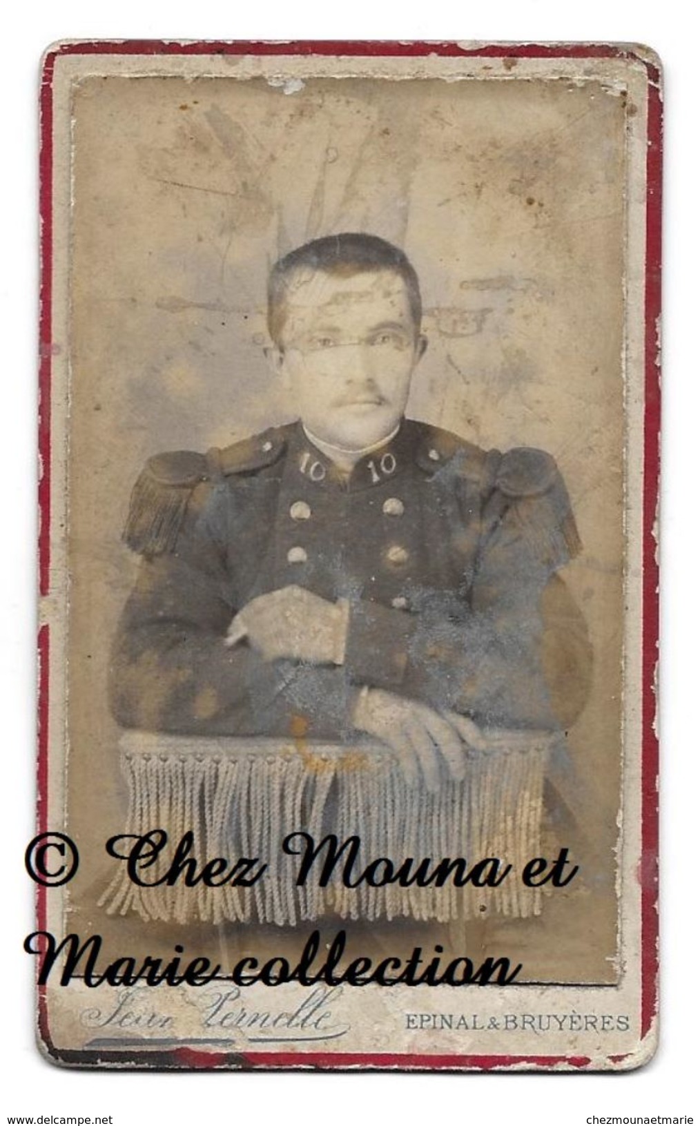 EPINAL - 10 EME REGIMENT - VOSGES - CDV PHOTO PERNELLE - MILITAIRE - Guerre, Militaire