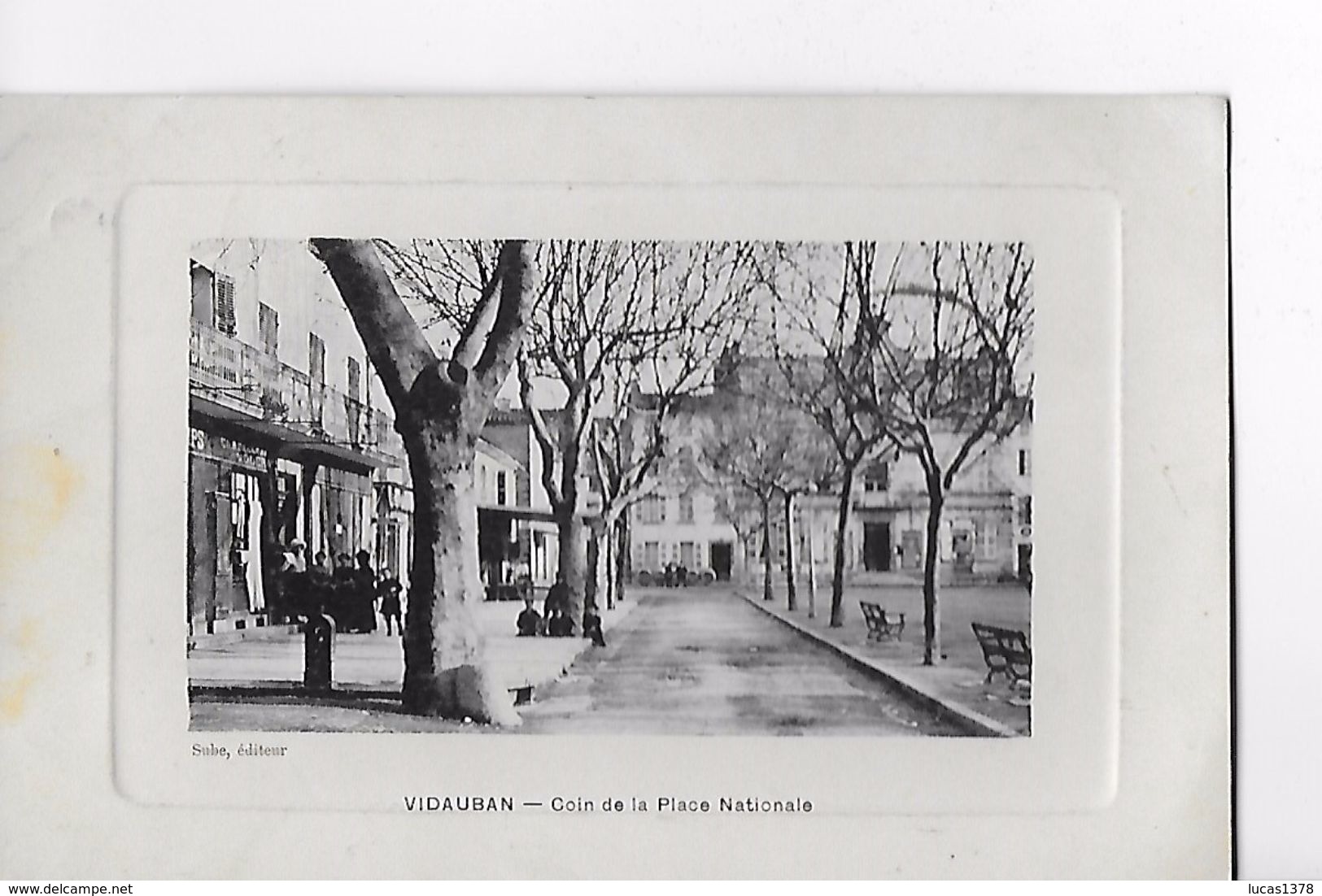 83 / VIDAUBAN / COIN DE LA PLACE NATIONALE / CARTE GAUFFREE / SUBE EDIT / RARE - Vidauban