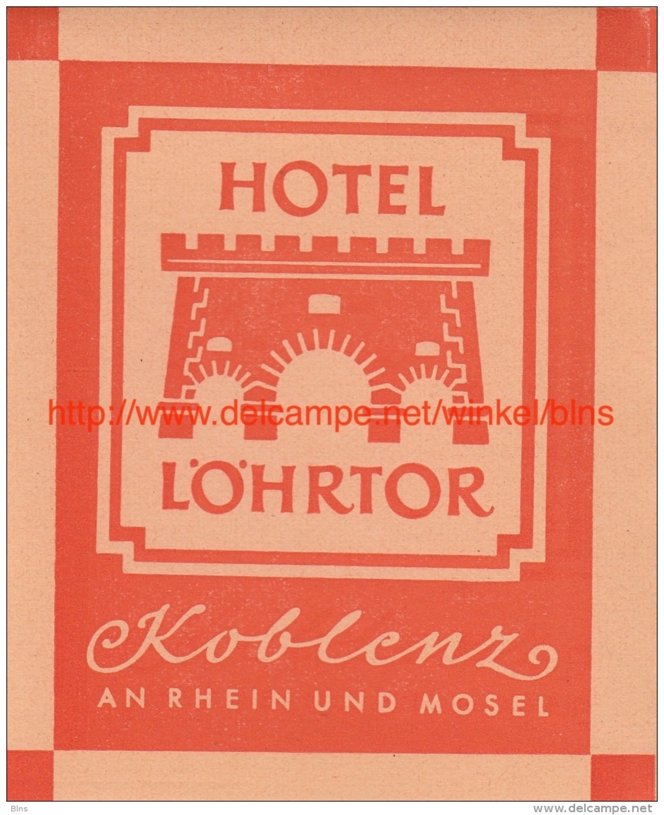 Hotel Lörtor Koblenz An Rhein Und Mosel - Etiquettes D'hotels