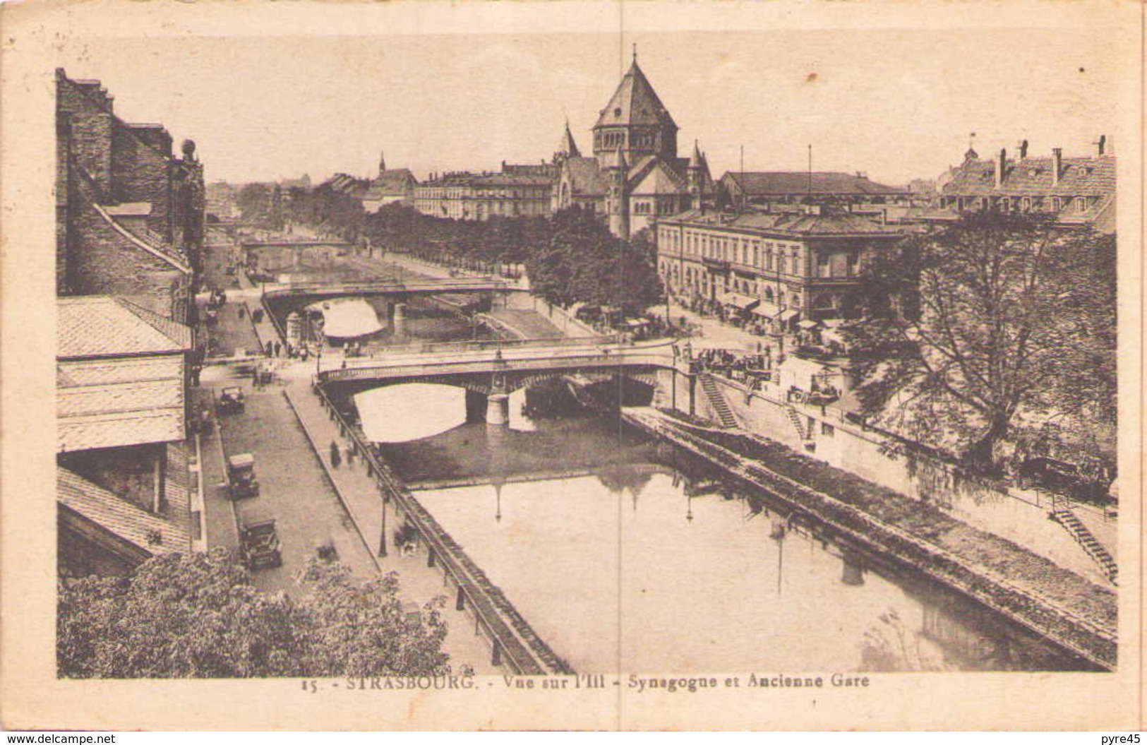 Strasbourg Vue Sur L'Ill Synagogue Et Ancienne Gare ( Au Dos Tampon " Inconnu à L'adresse " ) - Strasbourg