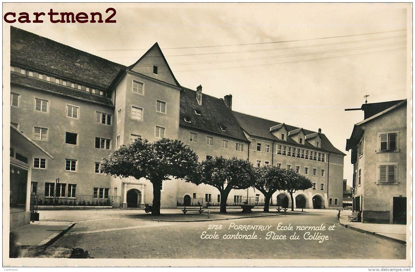 PORRENTRUY ECOLE NORMALE ET CANTONALE PLACE DU COLLEGE JURA SUISSE - Porrentruy