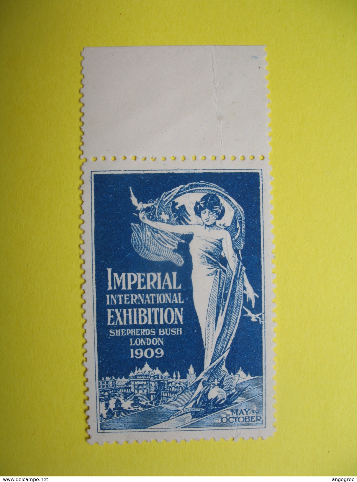 Vignette   Imperail  International Exhibition  Shepherds Bush London  1909 - Erinnophilie