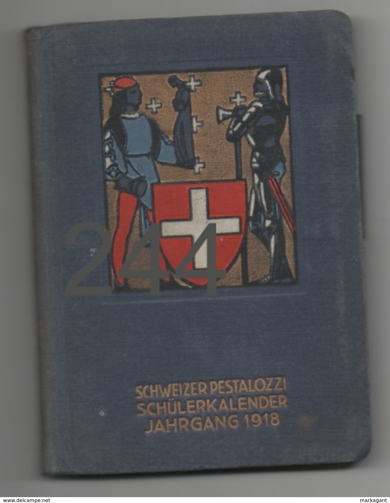 Schweizer Pestalozzi Schülerkalender 1918 - Calendari