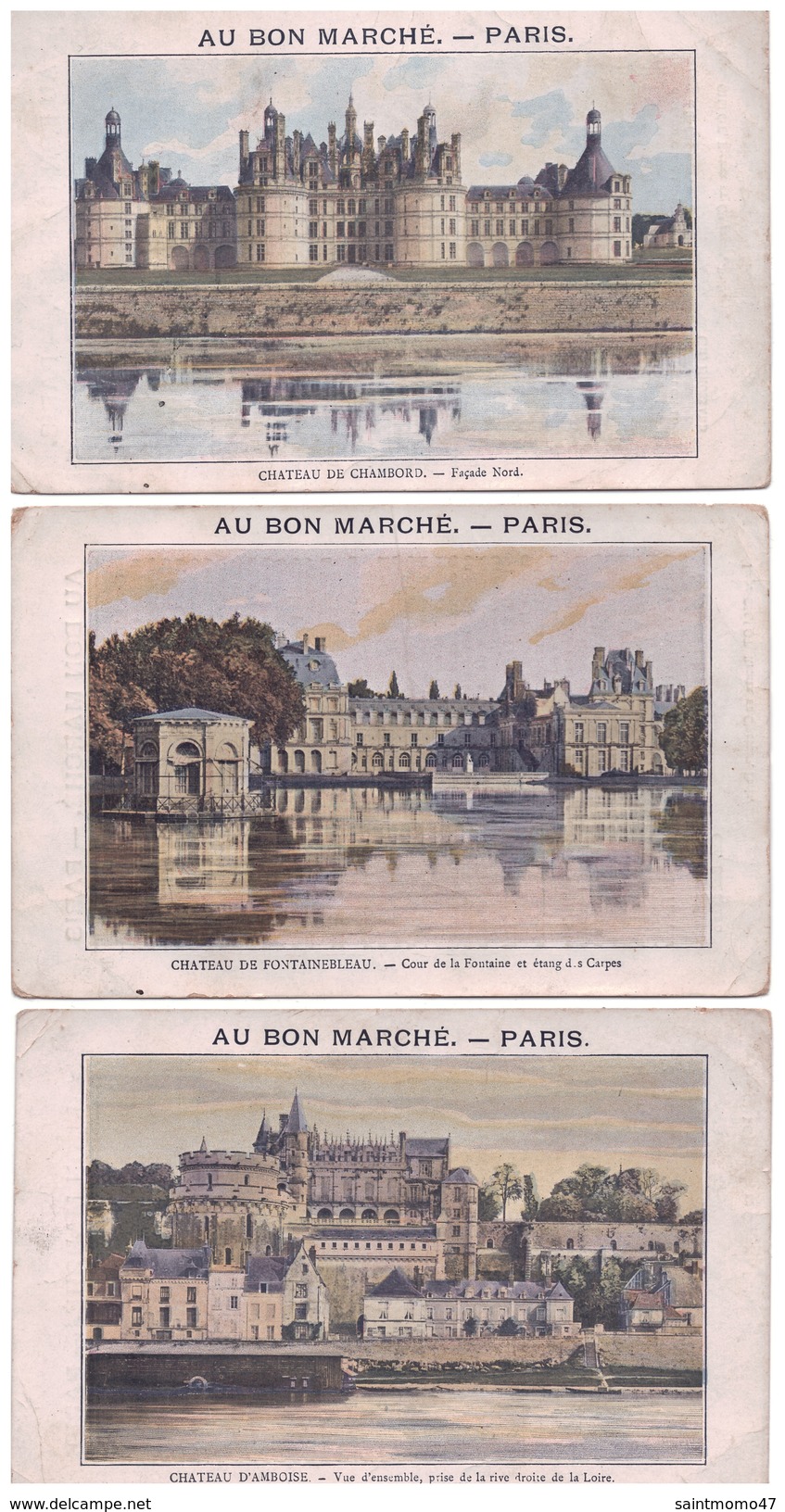 " Au Bon Marché " . Château De Fontainebleau, De Chambord Et D'Amboise . 3 Chomos - Réf. N°4246 - - Au Bon Marché