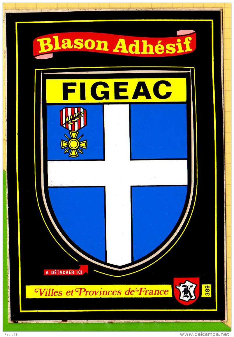 Blason Adhesif : Villes Et Provinces FIGEAC   Ecusson Detachable - Figeac