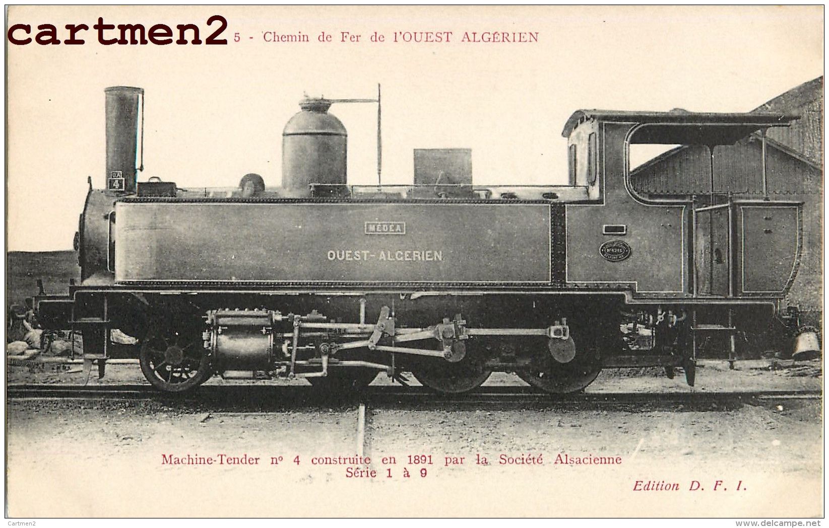 ALGERIE CHEMIN DE FER OUEST ALGERIEN MACHINE TENDER TRAIN LOCOMOTIVE ZUG BAHNHOF LOKOMOTIVE STATION ESTACION TRENO - Trains