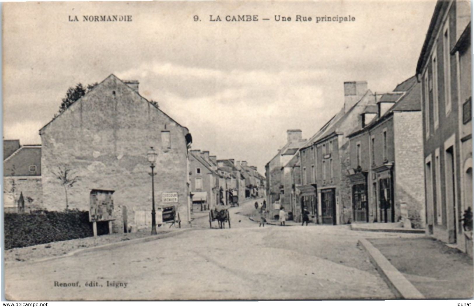 14 LA CAMBE - Une Rue Principale - Autres & Non Classés