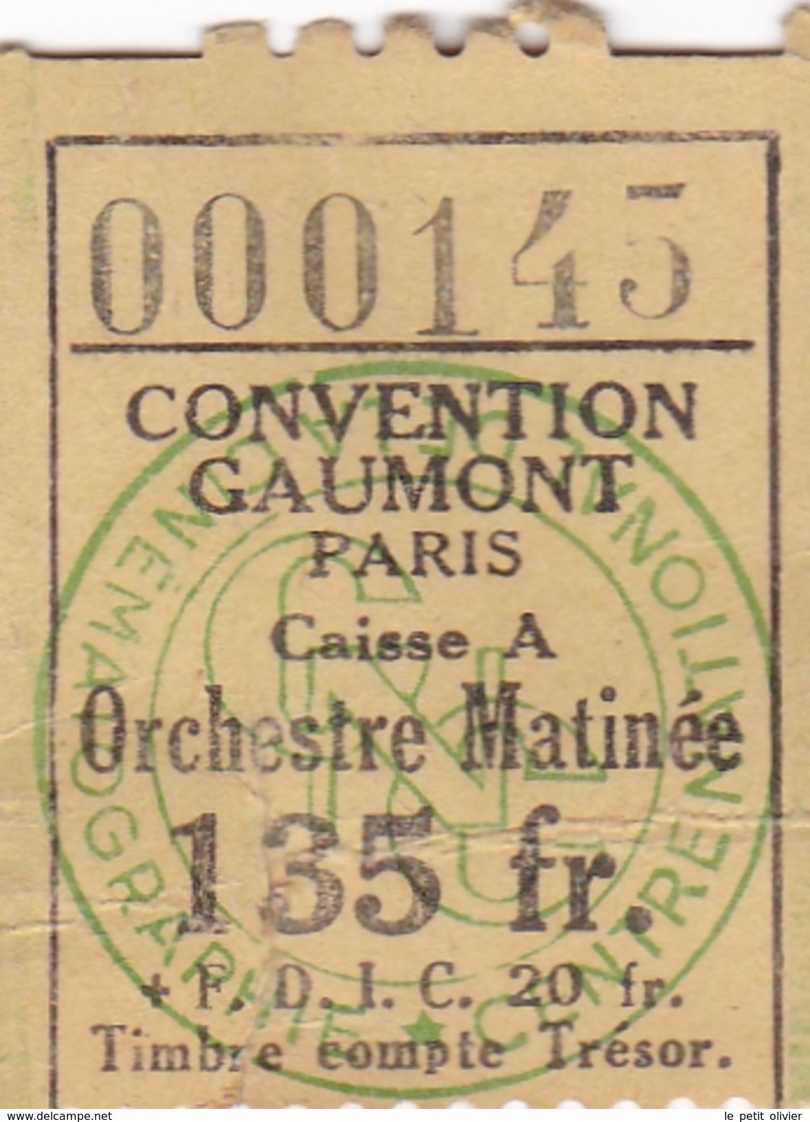 TICKET DE CINÉMA LES ANNÉES 1960 / 1970  PARIS   CINEMA / CONCERT / VARIETE   CINEMA CONVENTION GAUMONT 135 F - Tickets - Vouchers