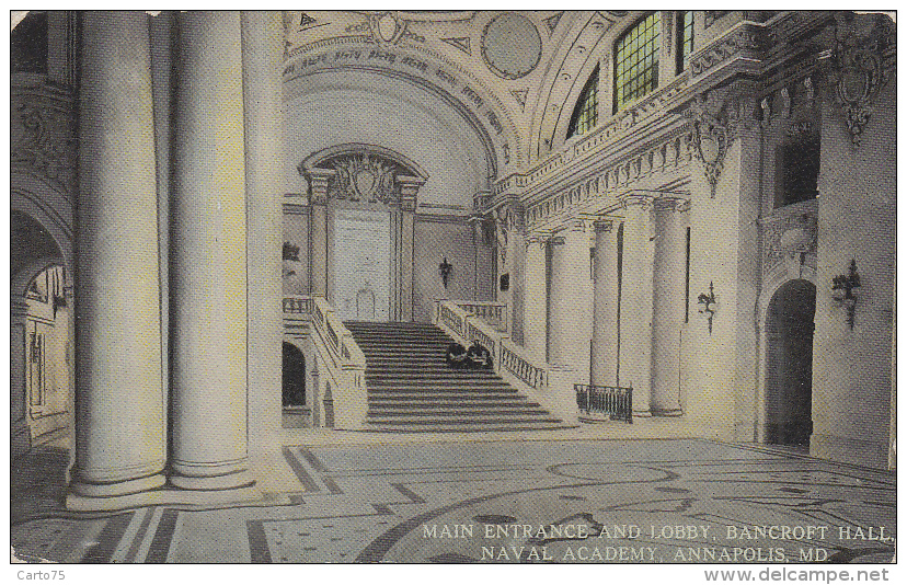 Etats-Unis - Annapolis MD - Naval Academy - Main Entrance And Lobby - NBancroft Hall - 1913 - Annapolis – Naval Academy