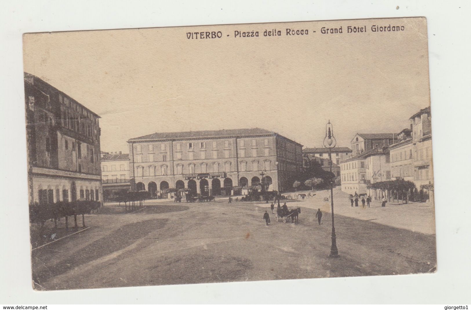 VITERBO - PIAZZA DELLA ROCCA - GRAND HOTEL GIORDANO - VIAGGIATA 1912 - ITALY POSTCARD - Viterbo