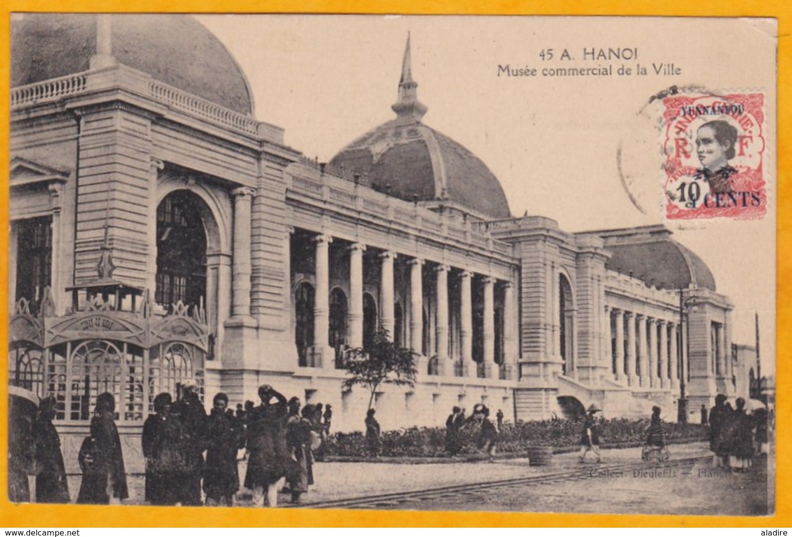 1919 ? - Timbre De Yunnanfou Sur  Carte Postale Hanoi  Vers Paris -  Vue Musée Commercial De Hanoi - Lettres & Documents