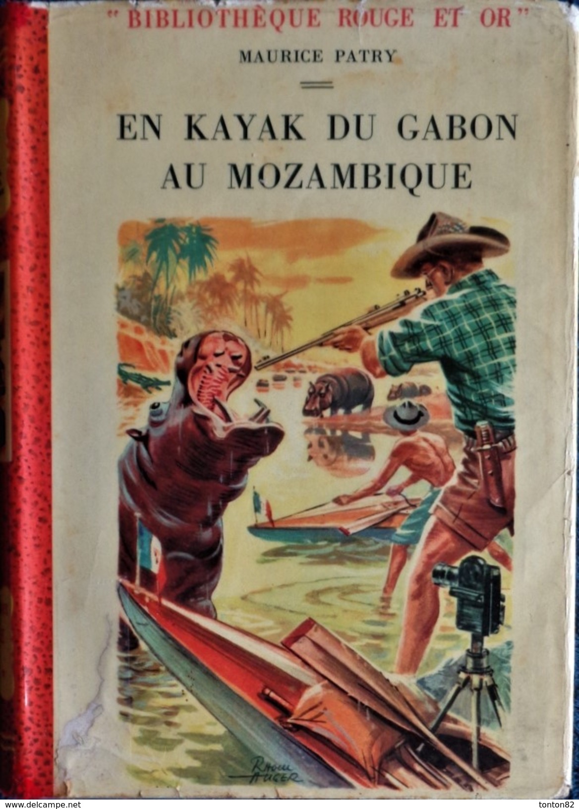 Maurice Patry - En Kayak Du Gabon Au Mozambique  - Bibliothèque Rouge Et Or Souveraine - ( 1955 ) . - Bibliothèque Rouge Et Or