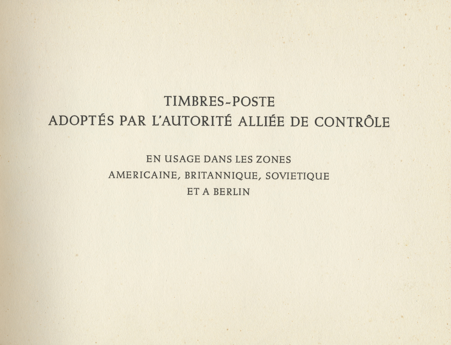 * Alliierte Besetzung - Gemeinschaftsausgaben: 1947, Alliierter Kontrollrat, UPU Jahrbuch der Kontroll