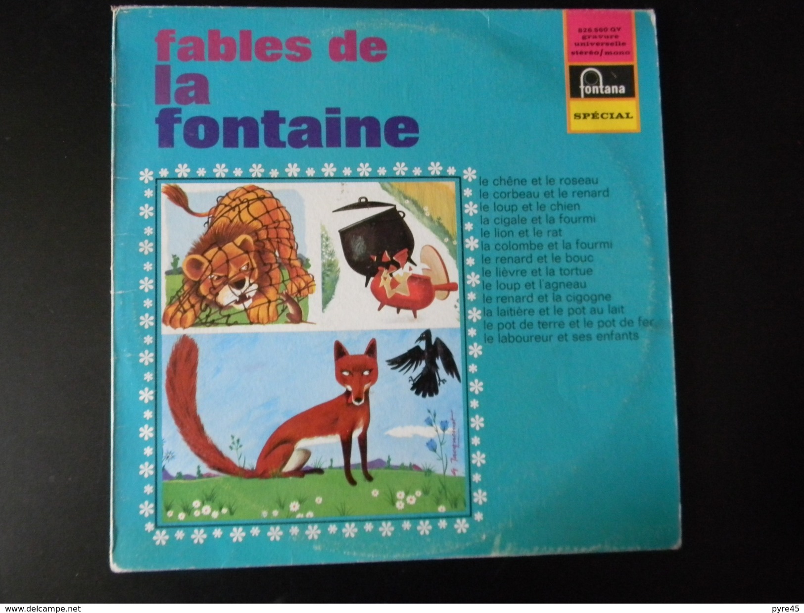 33 TOURS FABLES DE LA FONTAINE FONTANA 826560 QY LE CHENE ET LE ROSEAU / LE CORBEAU ET LE RENARD + 11 - Kinderlieder