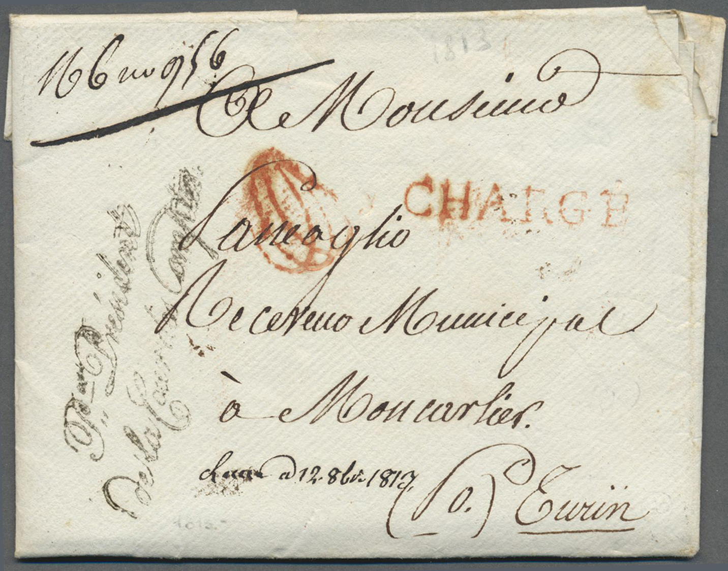 Br Frankreich - Vorphilatelie: 1803/1857, Three CHARGÉ Letters From "P 12 P S. REMI" To Milano 1803, 1813 To Euri - 1792-1815: Conquered Departments