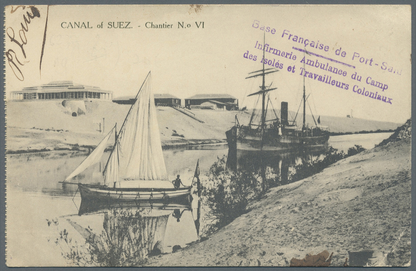 Französische Post In Ägypten - Port Said: 1918. Picture Postcard Of 'Canal De Suez' Cancelled By Military Cach - Autres & Non Classés