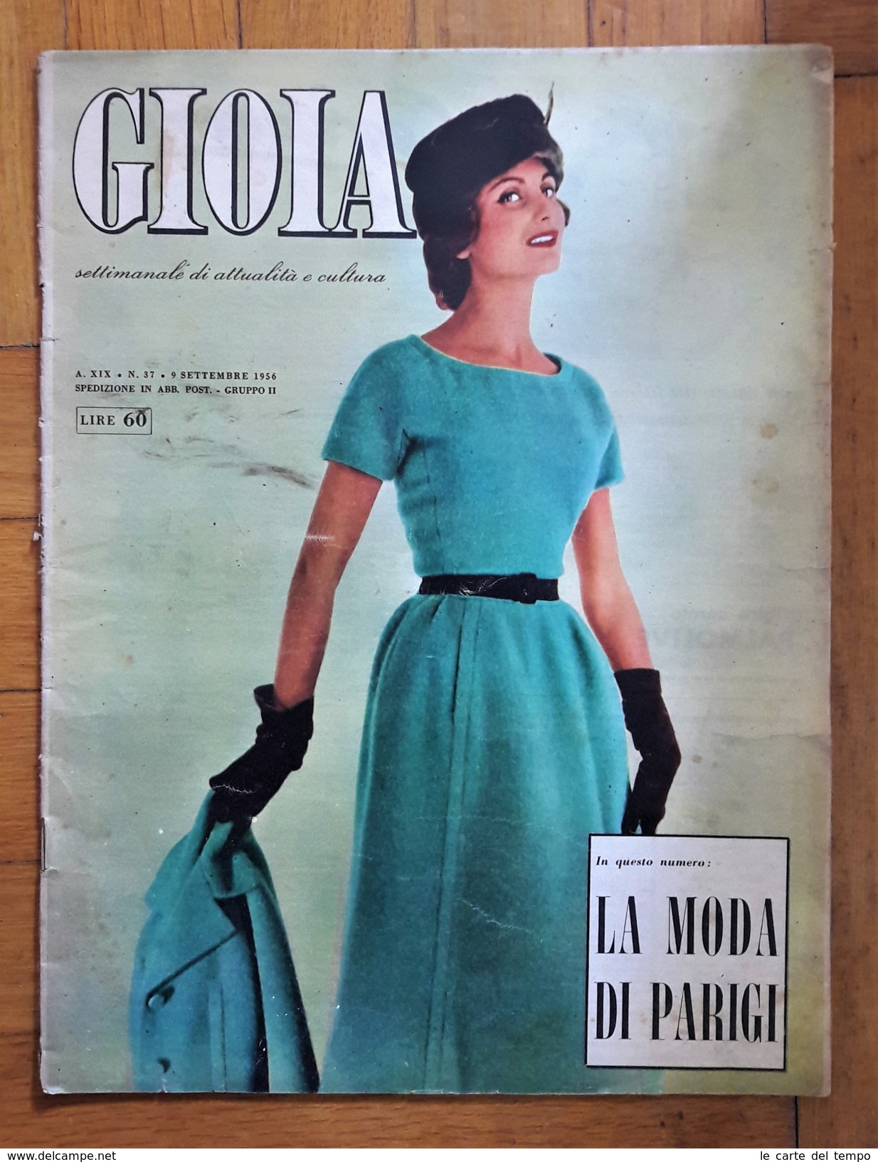 Rivista GIOIA Settimanale Di Attualità E Cultura. 9 Settembre 1956. La Moda Di Parigi. - Mode