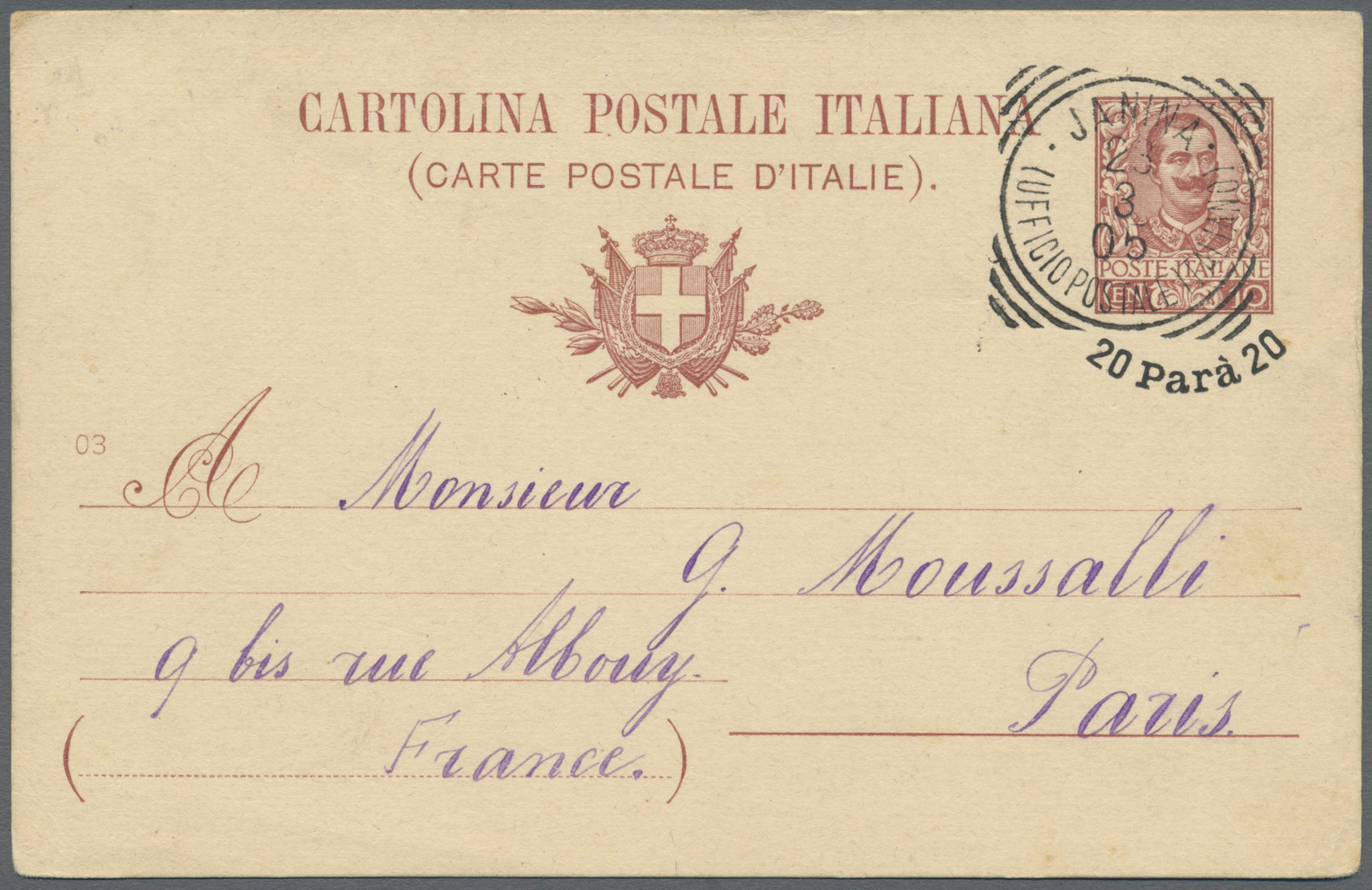 Br Italienische Post In Der Levante: 1905. Ltaly 20 Para On 10c Carmine Postal Stationery Card Addressed To Paris - General Issues