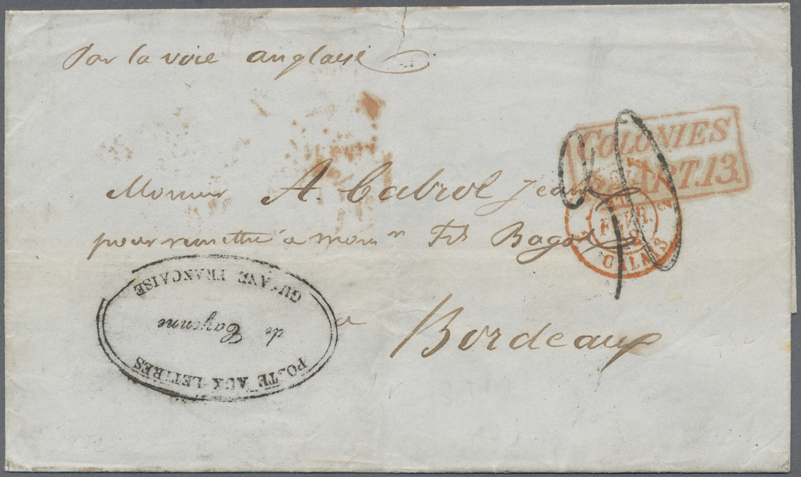 Br Britisch-Guyana: 1852. Stampless Envelope (tears) Written From Cayenne Cancelled By Oval ‘Poste Aux Lettres/de Cayenn - British Guiana (...-1966)