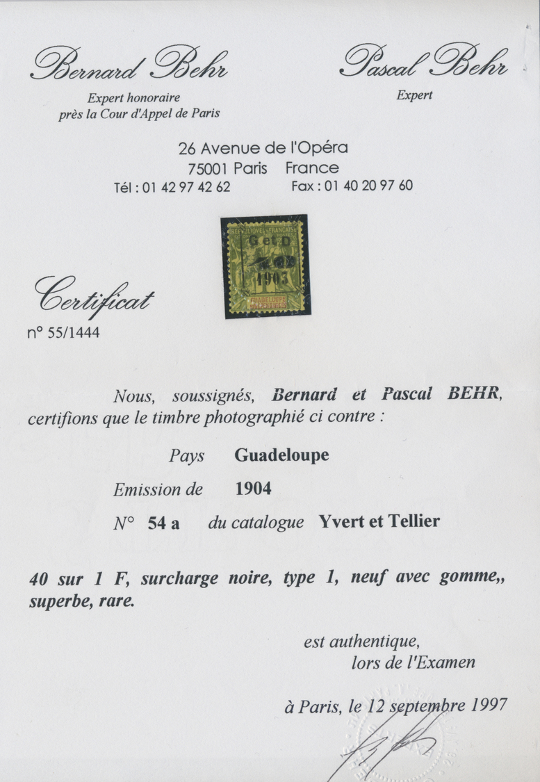 ** Guadeloupe: 1904, 40 C. On 1 Fr. Olive Ovpt. Type 1 Of 1903, Mint Never Hinged MNH, Fine And Very Fresh, Photo-cert.  - Covers & Documents