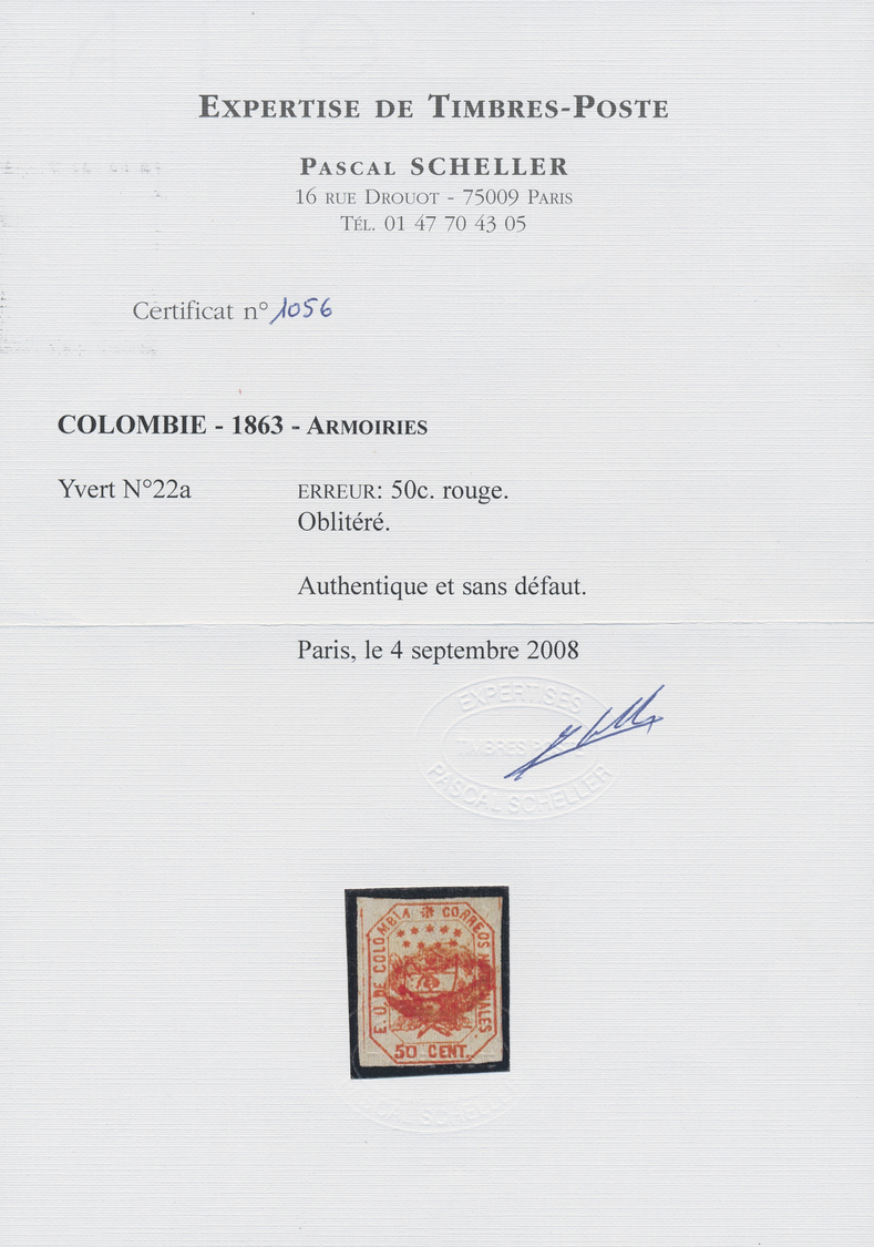 O Kolumbien: 1863, 50 C. In RED, Very Scare Varity Out Of The Sheet Of The 20 C.! Nice Copy With Full Margins, Centered  - Colombie