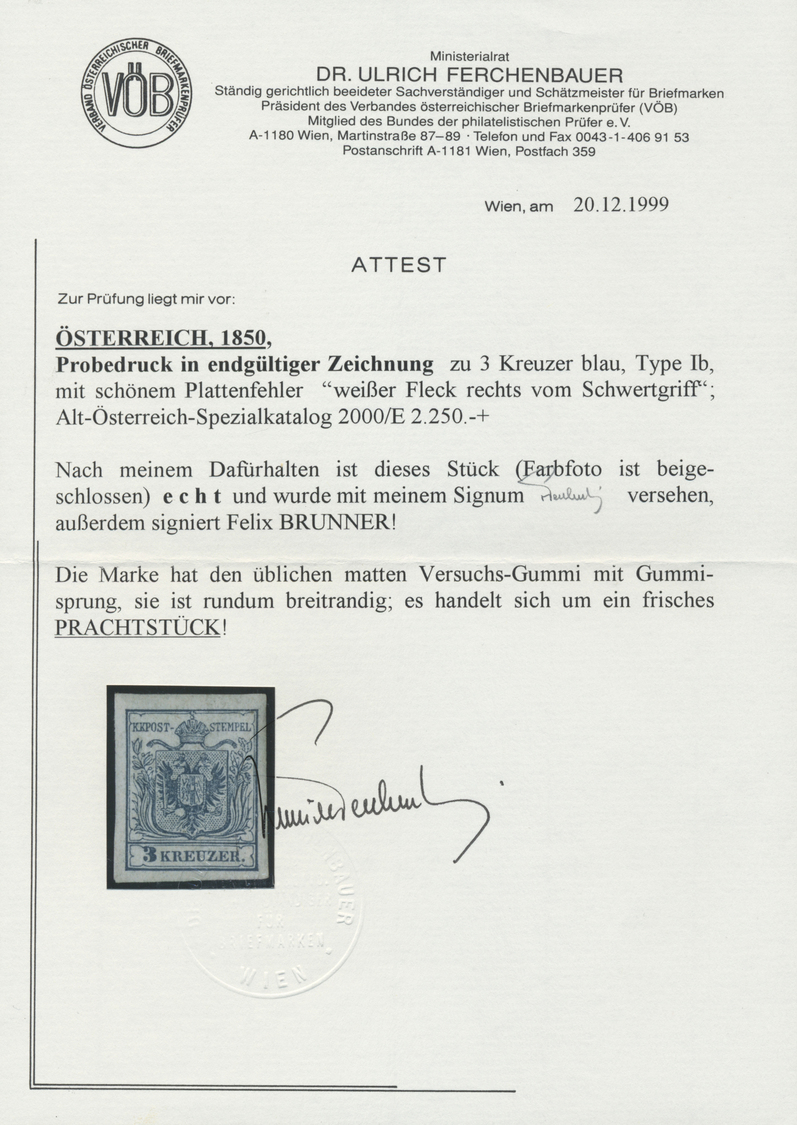 * Österreich: 1850/54: Probedruck In Endgültiger Zeichnung Zu 3 Kreuzer Blau, Type I B, Mit Schönem Plattenfehle - Neufs