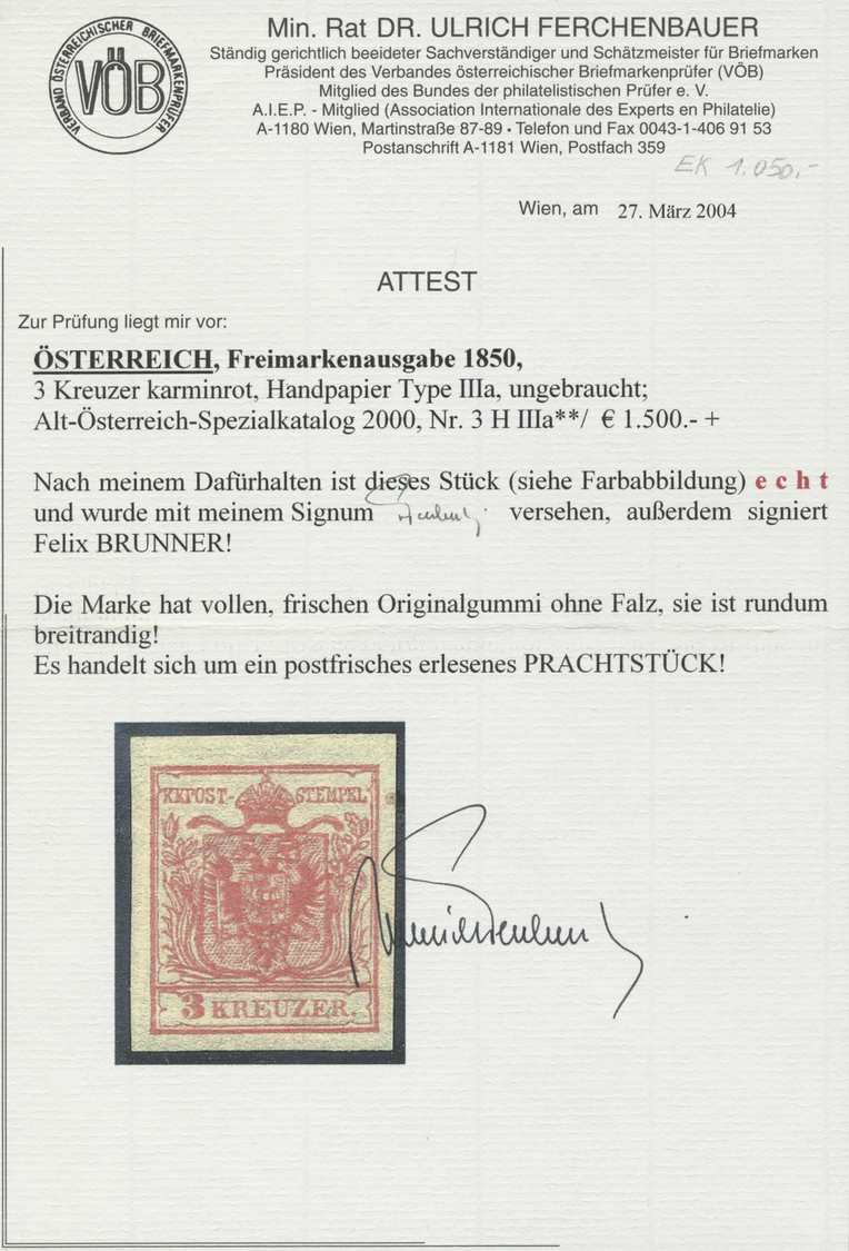 ** Österreich: 1850/54: 3 Kreuzer Karminrot, Handpapier Type III A, Ungebraucht. Laut Dr. Ferchenbauer: "Die Mark - Unused Stamps
