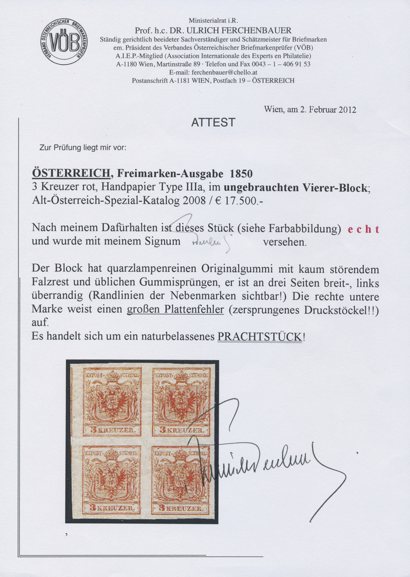 */ Österreich: 1850/54: 3 Kreuzer Rot, Im Ungebrauchten VIERER-BLOCK, Laut Fotoattest Dr. Ferchenbauer "Der Block - Neufs