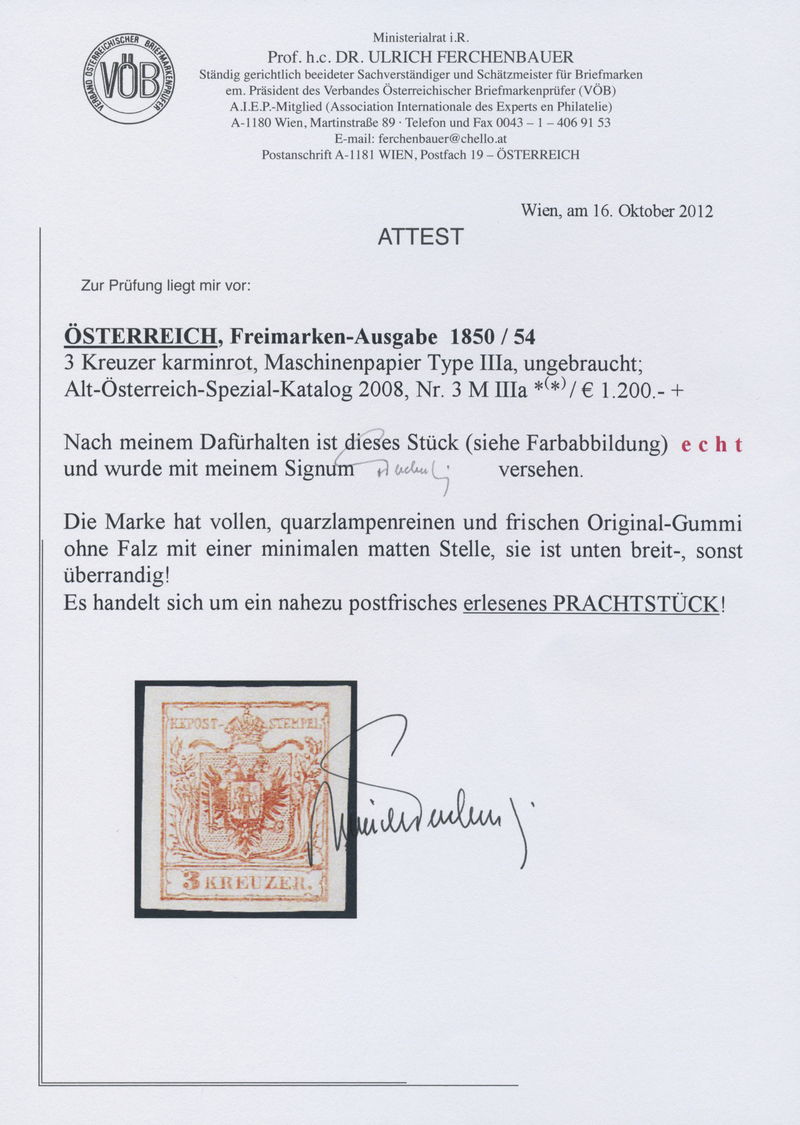 * Österreich: 1850/54: 3 Kreuzer Karminrot, Maschinenpapier Type III A, Ungebraucht. Laut Dr. Ferchenbauer: "Die - Neufs