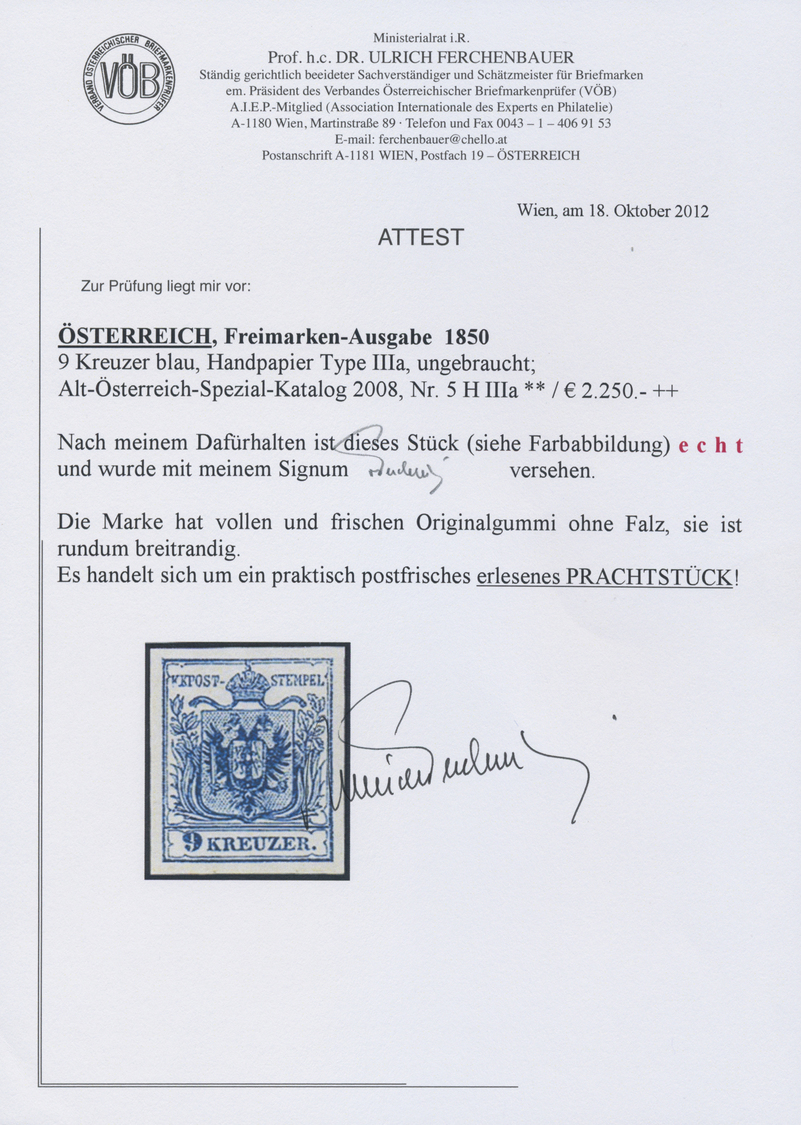 ** Österreich: 1850/54: 9 Kreuzer Blau, Handpapier Type III A, Ungebraucht. Laut Dr. Ferchenbauer: "Die Marke Hat - Unused Stamps