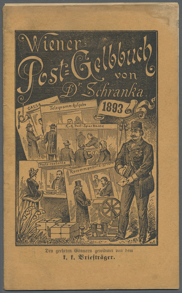 Österreich - Besonderheiten: 1893, Postbüchel 'Wiener Post-Gelbbuch Von Dr. Schranka 1893' Offensichtlich Komp - Autres & Non Classés