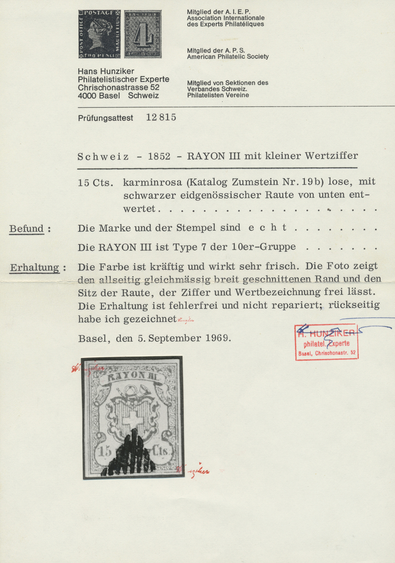 O Schweiz: 1852 Rayon III 15 Cts. Karminrosa, Type 7, Entwertet Mit Schwarzer Eidg. Raute, Farbfrisch, Allseits - Unused Stamps